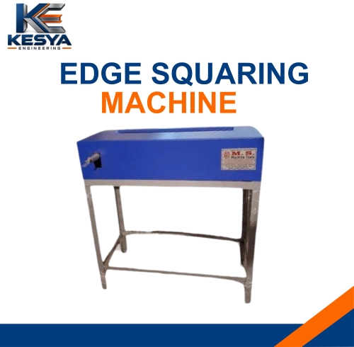Edge Squaring Machine in Kolkata